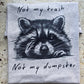 Not my trash, not my dumpster