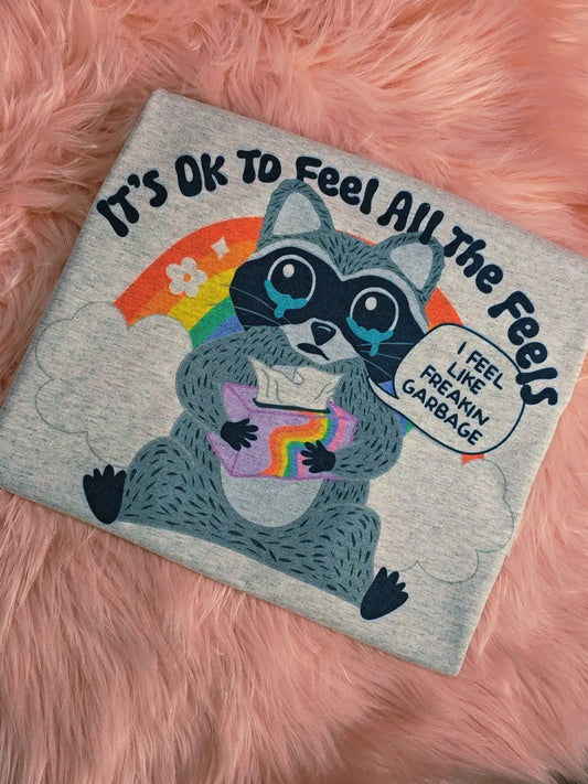 Raccoon, It's OK to feel all the feels