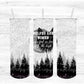 Wolves are women who fell in love with the moon 20oz Tumbler
